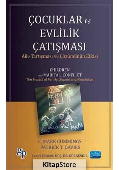 Çocuklar Ve Evlilik Çatışması / E. Mark Cummings