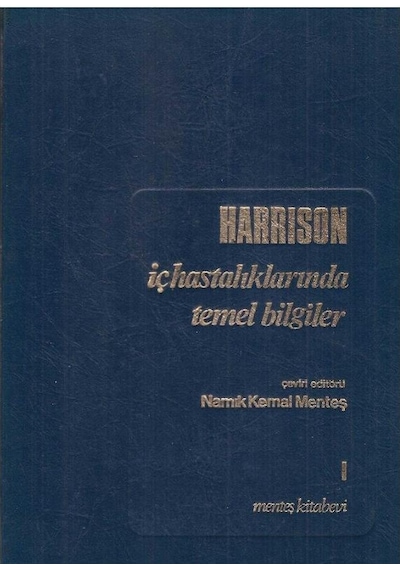 Harrison İç Hastalıklarında Temel Bilgiler - Cilt 1