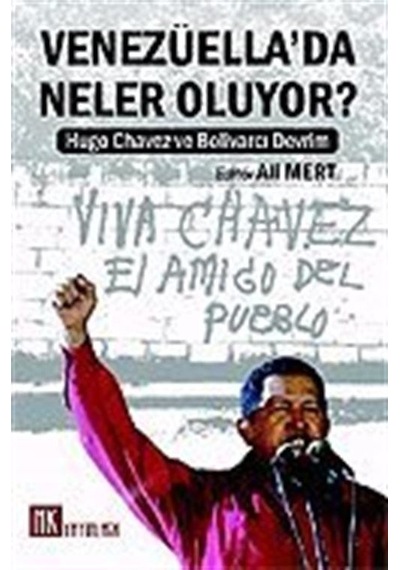 Venezüella'da Neler Oluyor?