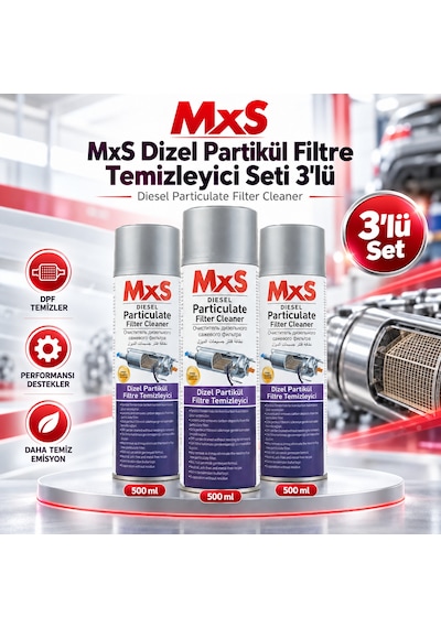Mxs Dizel Partikül Filtre Temizleyici Sprey 500 Ml 3 Lü Dpf Temizleme Seti