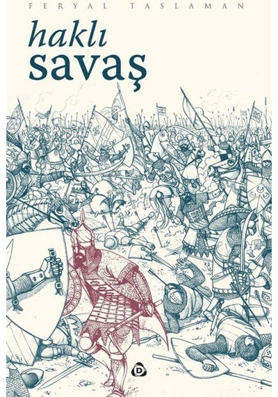 Haklı Savaş / Feryal Taslaman 9786257945004