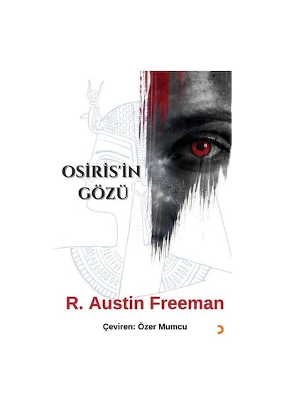 Osiris'in Gözü - R. Austin Freeman - Cinius