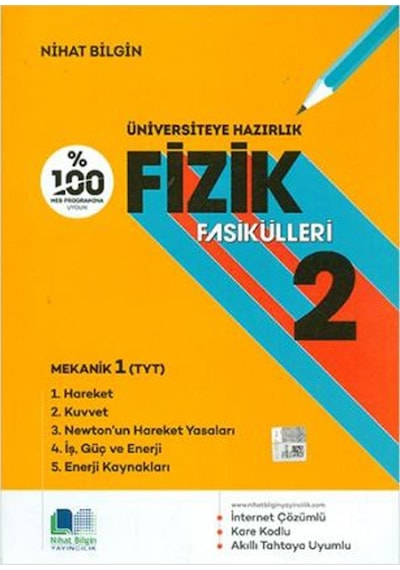 Üniversiteye Hazırlık Fizik Fasikülleri  -  2 -  Nihat Bilgin Yayıncılık