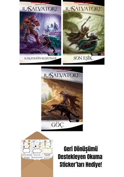 Karanlığın Kuşatması Drizzt Efsanesi 9. Kitap + Son Eşik Drizzt Efsanesi 23. Kitap + Göç Drizzt Efsanesi 3. Kitap