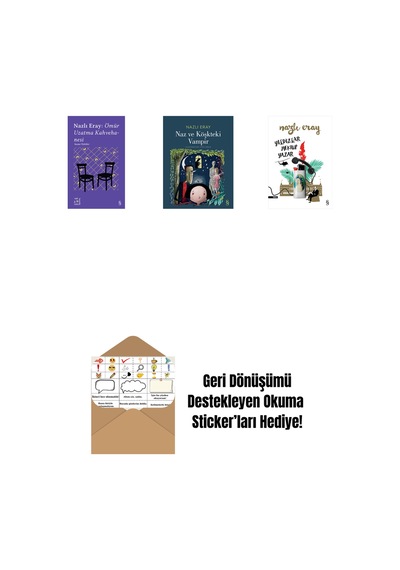Everest Açıkhava 15 - Nazlı Eray: Ömür Uzatma Kahvehanesi Seçme Öyküler + Naz Ve Köşkteki Vampir + Yıldızlar Mektup Yazar + Okuma Sticker'ları