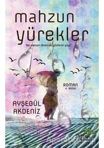 Mahzun Yürekler - Ayşegül Akdeniz - Ahir Zaman
