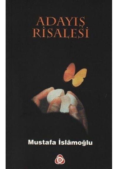 Adayış Risalesi  - Mustafa İslamoğlu  - Düşün Yayınları