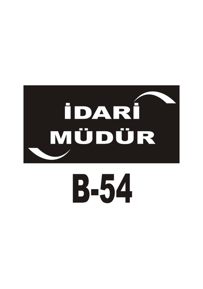 Iş Güvenliği Pvc Dekota Uyarı - Ikaz Levhası Idari Müdür Yazılı (262083579)