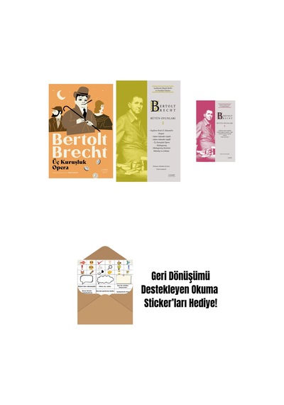 Üç Kuruşluk Opera + Bertolt Brecht - Bütün Oyunları 2 + Bertolt Brecht - Bütün Oyunları 5 + Okuma Sticker'ları