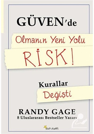 Güven'de Olmanın Yeni Yolu Risk / Kurallar Değişti