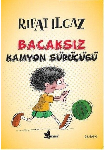 Çınar Yayınları Bacaksız Kamyon Sürücüsü Rıfat Ilgaz