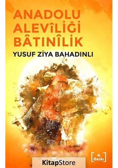 Anadolu Aleviliği ve İslam Fanatizm - Yusuf Ziya Bahadınlı - Yazılama
