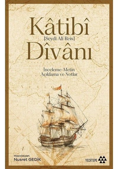 Katibî Dîvanı / Seydi Ali Reis