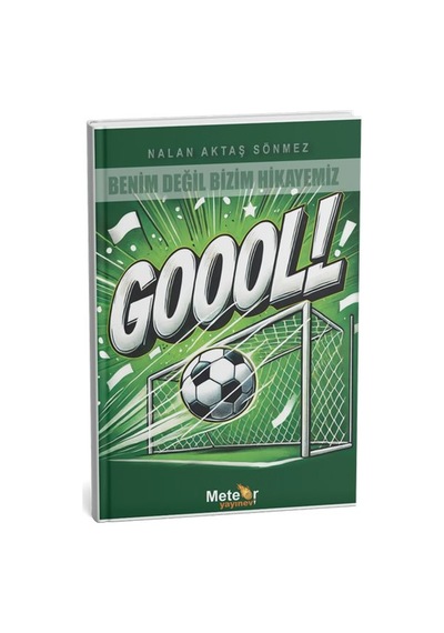 Benim Değil Bizim Hikayemiz - Gol