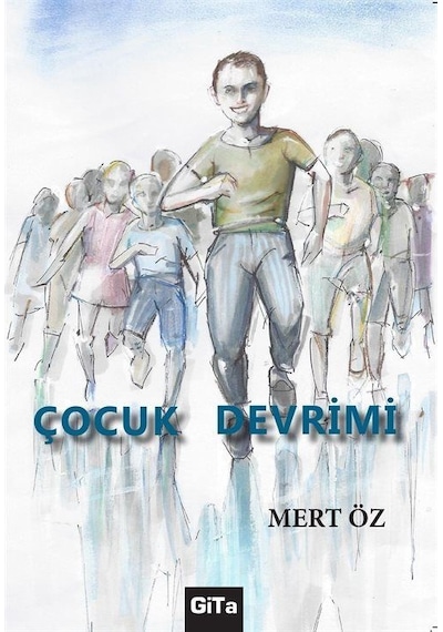 Çocuk Devrimi / Mert Öz