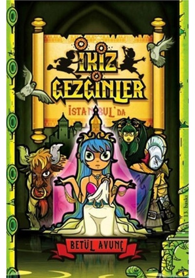 İkiz Gezginler İstanbul'da - Betül Avunç - Tudem Yayınları