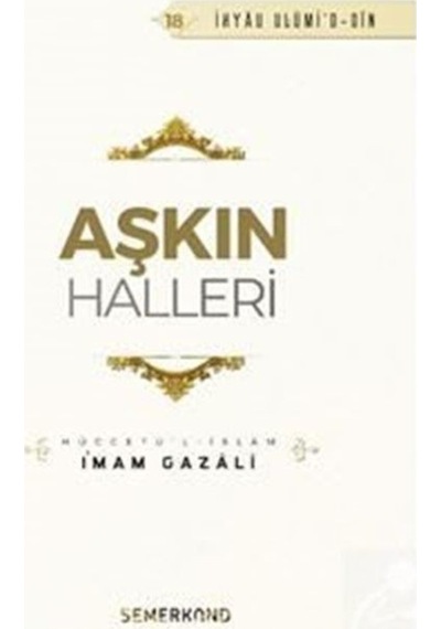 Aşkın Halleri / İmam-ı Gazali 9786051595672