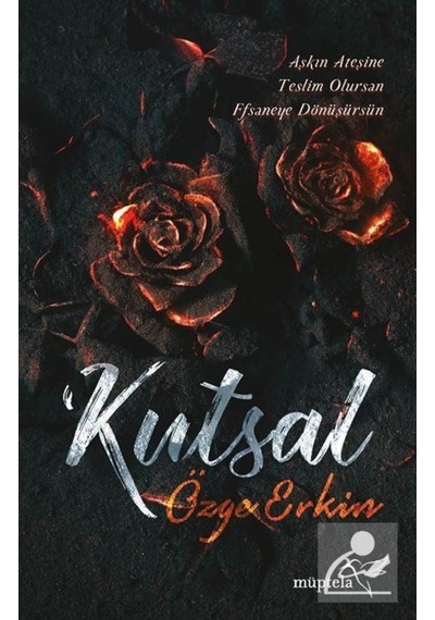 Kutsal - Özge Erkin - Müptela Yayınları