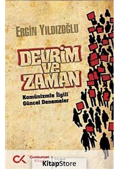 Devrim ve Zaman - Ergin Yıldızoğlu - Cumhuriyet Kitapları