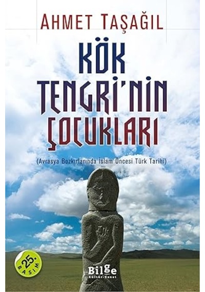 Kök Tengri Nin Çocukları: Avrasya Bozkırlarında İslam Öncesi Türk Tarihi + Topkapı Sarayı
