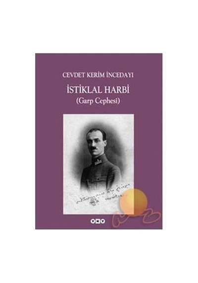 İstiklal Harbi'nin Garp Cephesi Üzerine Kapsamlı Çalışma