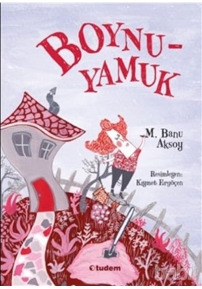 Boynuyamuk - M. Banu Aksoy - Tudem Yayınları