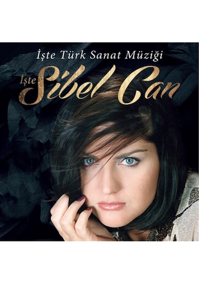Sibel Can - İşte Türk Sanat Müziği İşte Sibel Can Plak