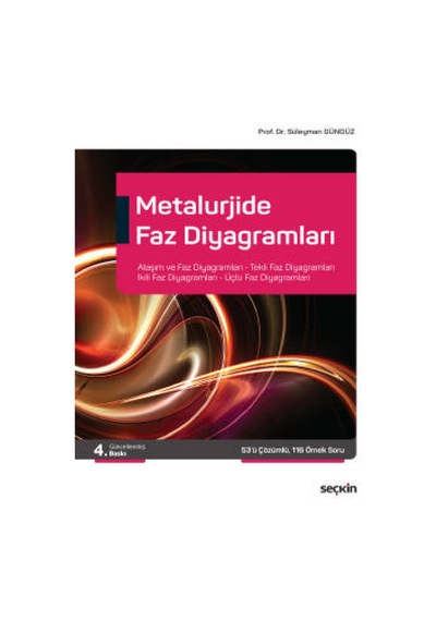 Metalurjide Faz Diyagramları  - Süleyman Gündüz  - Seçkin Yayıncılık