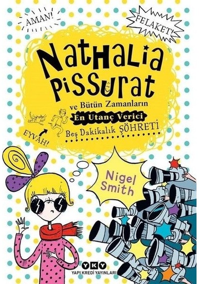 Nathalia Pissurat Ve Bütün Zamanların Beş Dakikalık Şöhreti N11.5650