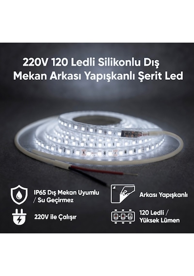 220v 120 Led Dış Mekan Şerit Led Beyaz Işık Arkası Yapışkanlı Suya Dayanıklı Dekoratif Aydınlatma 5 metre