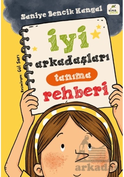 İyi Arkadaşları Tanıma Rehberi Elma Çocuk