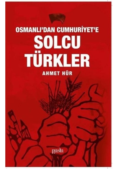 Osmanlı'dan Cumhuriyet'e Solcu Türkler - Ezjı-764040