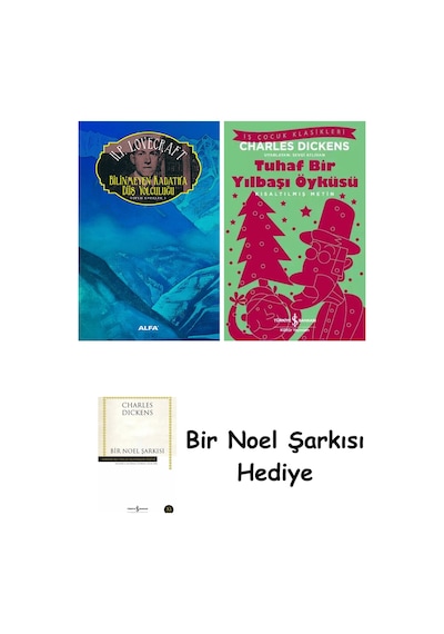 Bilinmeyen Kadath'a Düş Yolculuğu + Tuhaf Bir Yılbaşı Öyküsü + Bir Noel Şarkısı