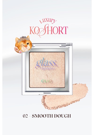 Clio Glass & Highlighter 02 Smooth Dough Luxury Koshort