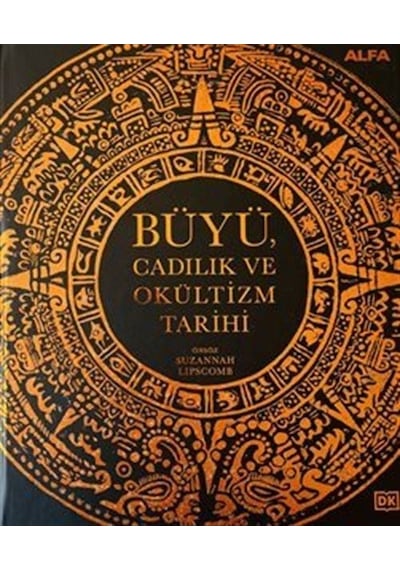 Büyü Cadılık ve Okültizm Tarihi- Alfa Yayıncılık