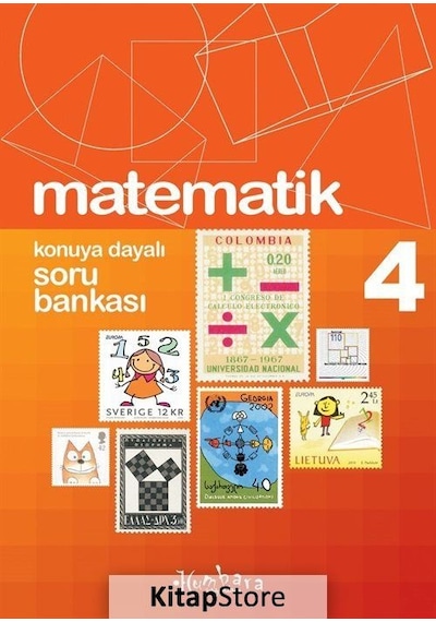 4. Sınıf Matematik Konuya Dayalı Soru Bankası / Köksal Şaka