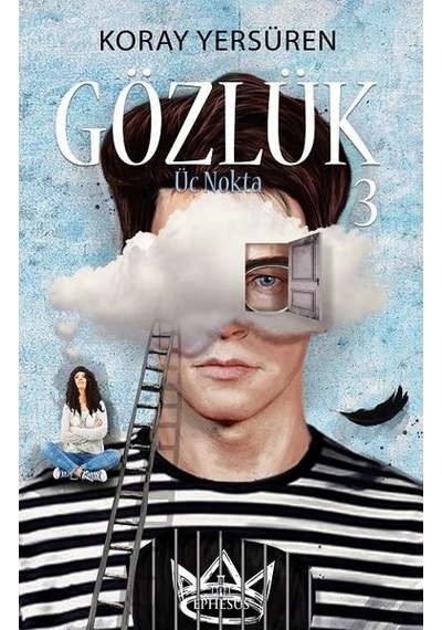 Gözlük 3-Üç Nokta - Koray Yersüren - Ephesus Yayınları