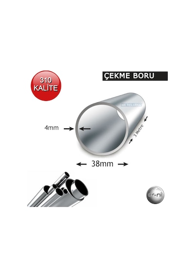 Paslanmaz Çelik Çekme Boru 310 Kalite 38Mm X 4Mm Boy: 3 Metre