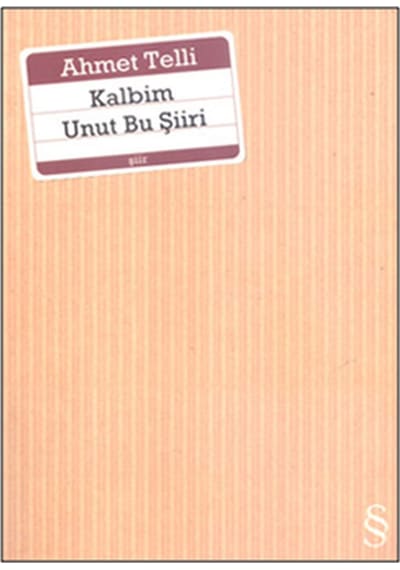 Kalbim Unut Bu Şiiri