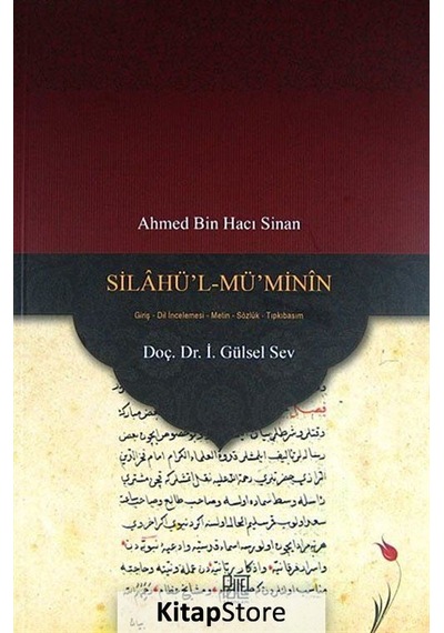 Silahü'l-Mü'Minin - İ. Gülsel Sev - Palet Yayınları