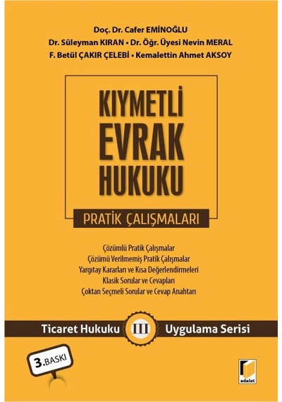 Kıymetli Evrak Hukuku Pratik Çalışmaları/Cafer Eminoğlu.Süleyman