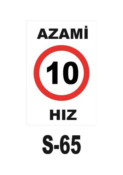 Pvc Dekota Uyarı - Ikaz Levhası Azami Hız 10 Levhası (125277636)