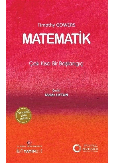 Matematik: Çok Kısa Bir Başlangıç  -  Timothy Gowers  -  İstanbul Kültür Üniversitesi
