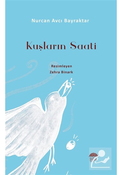 Kuşların Saati / Nurcan Avcı Bayraktar