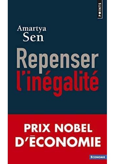 Repenser l'inegalite - Amartya Sen