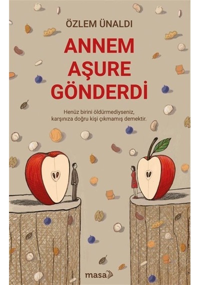 Annem Aşure Gönderdi / Özlem Ünaldı
