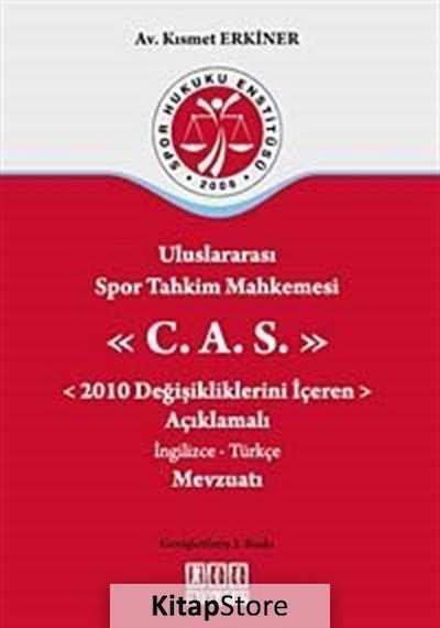 Uluslararası Spor Tahkim Mahkemesi C.A.S. - Kısmet Erkiner - On İki Levha Yayıncılık