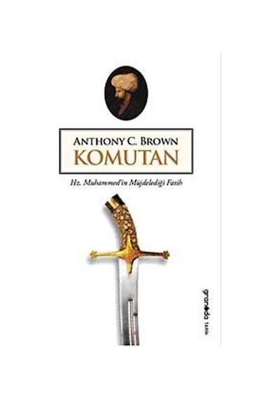 Komutan / Anthony C. Brown