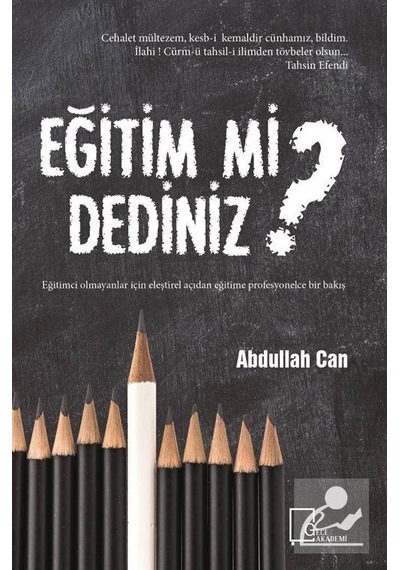 Eğitim mi Dediniz?  - Abdullah Can  - Gece Akademi