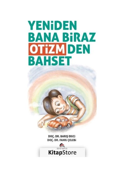 Yeniden Bana Biraz Otizmden Bahset - Barış Ekici - Ekinoks